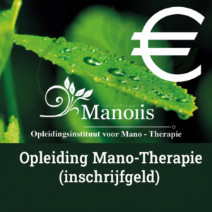 Opleiding Mano-Therapie (inschrijfgeld)