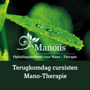 Terugkomdag cursisten Mano-Therapie ochtend
